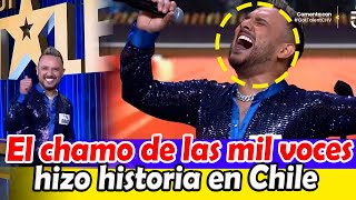 Majestuosa presentación El Chamo de las Mil Voces hizo historia en Got Talent Chile [upl. by Thebazile]