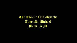 The Ancient Law Departs Lyrics StMichael  Circumcision [upl. by Girard]