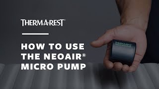 How to Use the ThermaRest NeoAir® Micro Pump [upl. by Atikin]