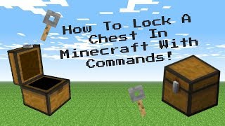 How To Lock A Chest In Minecraft Using Commands Works in all versions 19  112 [upl. by Aivartal]