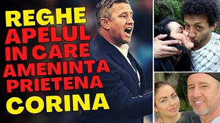 Reghecampf – ÎNREGISTRARE șocantă în care amenință o fostă prietenă dea Corinei Caciuc [upl. by Alodie855]