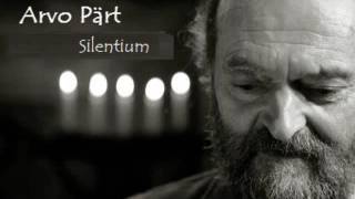 05 Arvo Pärt Silentium [upl. by Ettelrac]