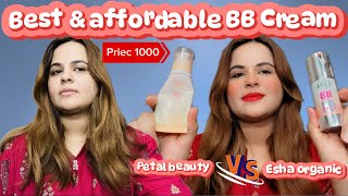 Best amp affordable BB cream in Pakistan  esha organic BB cream vs patel beauty BB cream review [upl. by Grados]