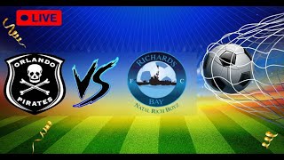 LIVE Orlando Pirates vs Richards Bay  AFRICA Premiership  LIVE MATCH 2024 [upl. by Noslien]