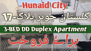 Low Cost Duplex Apartment For Sale  Hunaid City GulistaneJohar Block17 Karachi [upl. by Hgielrak733]