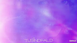 Tusindfald  Alting Forandres 2019 [upl. by Tlihcox414]