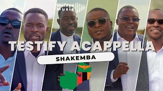 MELVEE MUSIC  Shakemba  By Testify Acappella Official Music [upl. by Cly988]