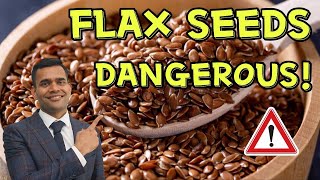 Flax seeds can be dangerous dont make these mistakes  the right way To use seeds [upl. by Delisle]