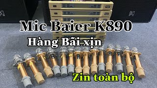 Mic Baiervires BS k890 Bãi xịn chính hãng đời cao về số lượng phục vụ ae hát hò [upl. by Elleivad455]