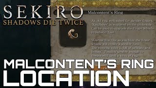 Sekiro Shadows Die Twice HOW TO GET MALCONTENTS RING UNIQUE UPGRADE MATERIAL [upl. by Sherwynd851]