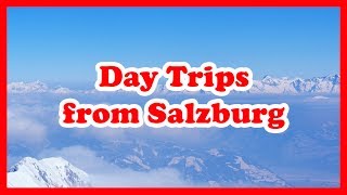 5 TopRated Day Trips from Salzburg  Austria Day Tours Travel Guide [upl. by Querida425]