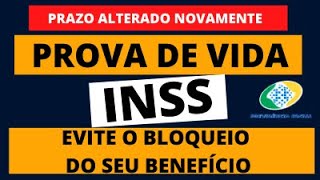 ATENÇÃO  INSS DIVULGA NOVO PRAZO PARA PROVA DE VIDA  VEJA E EVITE O BLOQUEIO DO SEU BENEFÍCIO [upl. by Lonny]