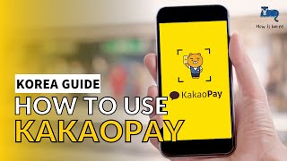 How To Use KakaoPay For Foreigners  Setting Up KakaoPay Sending Money through KakaoPay and more [upl. by Fulmer]