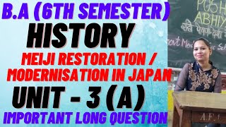 HISTORY 6th SEMMEIJI RESTORATION JAPAN MODERNISATION UNIT3A punjabuniversity rightguidance [upl. by Kern]