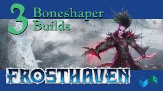 Become a Powerful Boneshaper in Frosthaven Starting Class Build Guide [upl. by Lirbij]