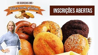 MINI CURSO GRÁTIS  PÃES SEM GLÚTEN AMOR PELA COMIDA [upl. by Eissed]