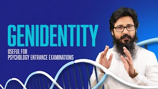 What is Genidentity  Important topic for Psychology Entrance Exams  By Arvind Otta [upl. by Goer]