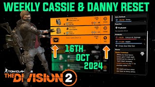 The Division 2 quotWEEKLY CASSIE MENDOZA amp DANNY WEAVER RESETLEVEL 40quot October 16th 2024 [upl. by Stormi]