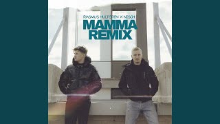 Mamma Remix [upl. by Viva]