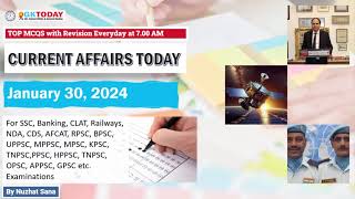 January 30 2024 Current Affairs in English by GKToday [upl. by Sutsugua]