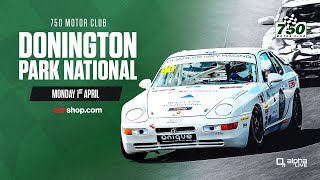 750 Motor Club LIVE  Donington Park [upl. by Roberson]