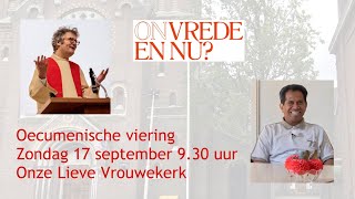 Oecumenische viering zondag 17 september [upl. by Guise]