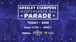 Greeley Stampede Independence Day Parade today [upl. by Hobie]