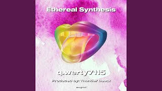 Ethereal Synthesis [upl. by Hausner]