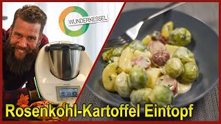 RosenkohlKartoffelTopf  Thermomix Rezepte aus dem Wunderkessel [upl. by Selemas504]