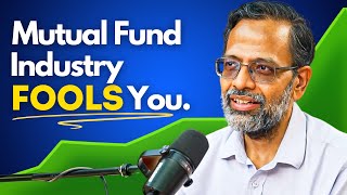 Mutual fund Industry FOOLs you IIT Madras Professor  How to Build wealth [upl. by Ahsimat826]