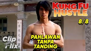 Kung Fu Hustle 88  Pahlawan Tanpa Tanding  Stephen Chow Bruce Leung SiuLung  ClipFlix [upl. by Coral]