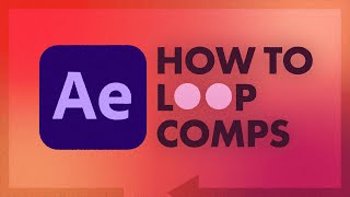 How to Loop Compositions PERFECTLY  After Effects Tutorial [upl. by Sueddaht]