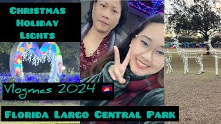 Vlogmas Florida Largo Central Park Christmas Holiday Lights 🌲🥰 🎄 khmer khmervlog vlogmas [upl. by Wanda]