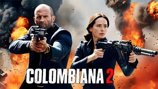 Colombiana 2  2025  Jason Statham Movie Fact  Zoe Saldaña Jordi Mollà Lennie  Review amp Fact [upl. by Aicirtal546]