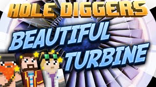 Minecraft  Beautiful Turbine  Hole Diggers 56 [upl. by Jeffy]