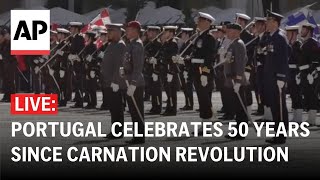 LIVE Portugal marks the Carnation Revolutions 50th anniversary [upl. by Derwood]