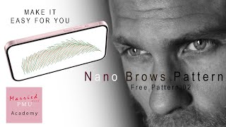 Nano Brows Pattern  Male Brow Pattern  Microblading hair stroke patterns [upl. by Cantlon]