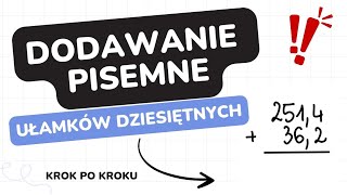 ✨Ułamki dziesiętne✨ Dodawanie pisemne [upl. by Melton]