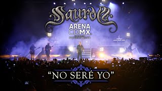 SAUROM  No Seré Yo ArenaCDMX [upl. by Leunamesoj109]