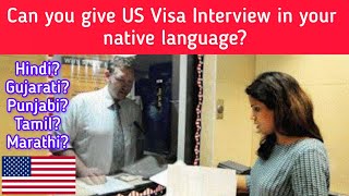 Can you give US Visa Interview in your native language 🇺🇲  US Visa Interview usa usainterview [upl. by Eibbed806]