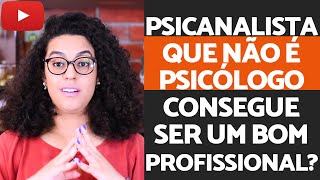 Psicanalistas não formados em Psicologia podem ser bons profissionais  Acidamente [upl. by Eirrehs]