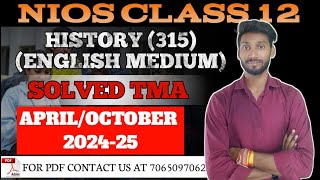 NIOS CLASS 12 HISTORY SOLVED TMA APRIL 2025  NIOS CLASS 12 HISTORY ENGLISH MEDIUM TMA [upl. by Eibrik]