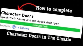 How to COMPLETE Character Doors in roblox The classic [upl. by Courtund]