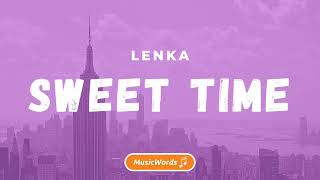 Lenka  Sweet Time Lyrics [upl. by Jump962]