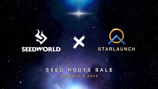 Starlaunch Presents SeedWorld NFT SALE [upl. by Studdard]