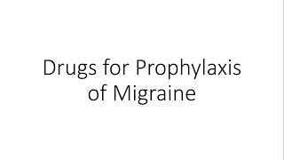 Drugs used in Migraine Prophylaxis  Pharmacology [upl. by Neeloj891]