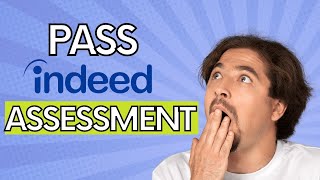 How to Pass Indeed Assessment EASY 2024 [upl. by Giark910]