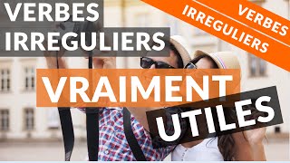 Apprendre les 72 verbes irréguliers les PLUS utiles en anglais [upl. by Guillemette]