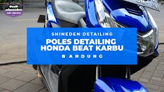 Detailing Salon Poles Motor Honda Beat 2009 Bandung  BADdetailing  Menzerna  Carlack 68 [upl. by O'Malley]