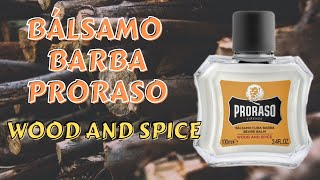 BÁLSAMO BARBA PRORASO WOOD AND SPICE [upl. by Yerfoeg746]